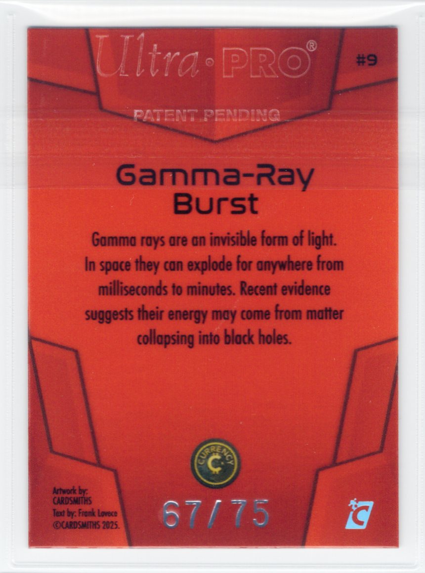 Cardsmiths Space – Galactic Edition – Gamma-Ray Burst #9 – Garnet 67/75