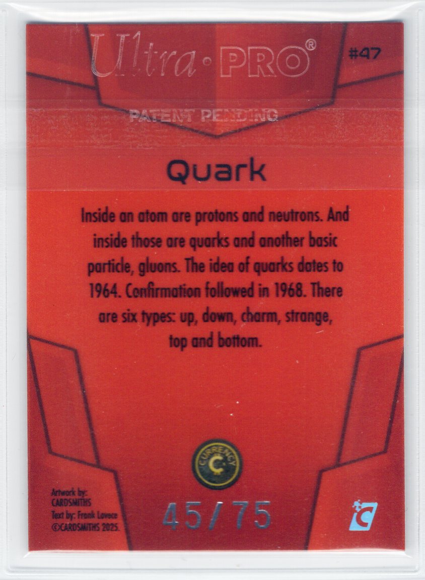 Cardsmiths Space – Galactic Edition – Quark #47 – Garnet 45/75