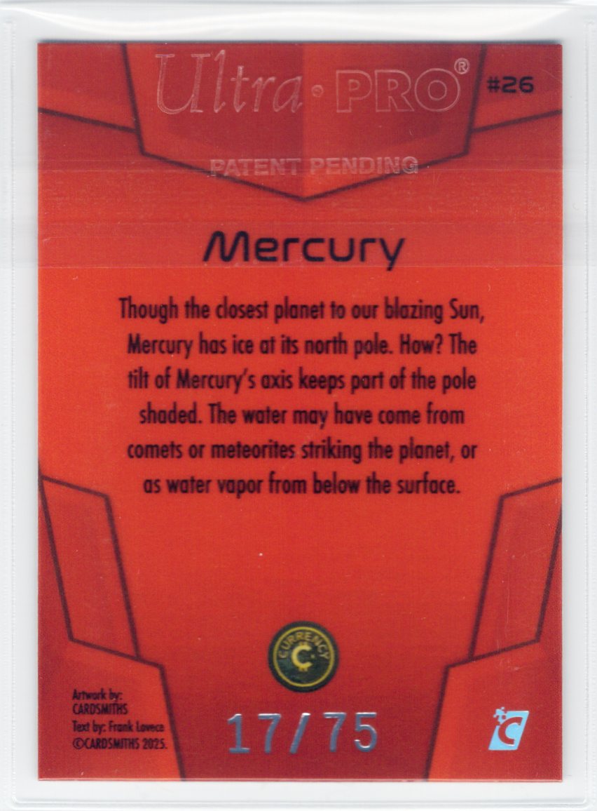 Cardsmiths Space – Galactic Edition – Mercury #26 – Garnet 17/75