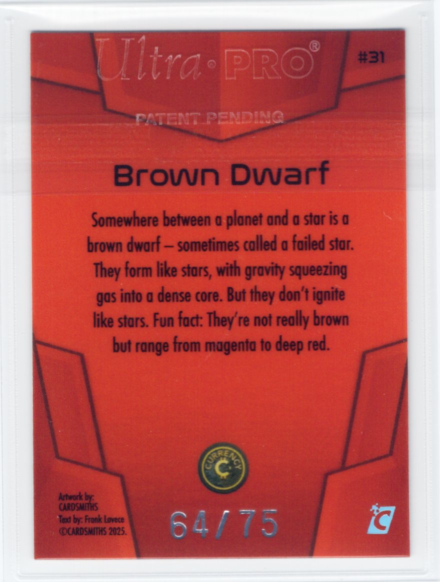 Cardsmiths Space – Galactic Edition – Brown Dwarf #31 – Garnet 64/75