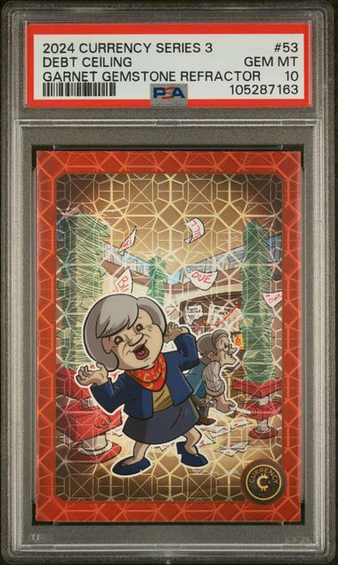 Debt Ceiling #53 - Currency Series 3 - Garnet Gem - PSA 10