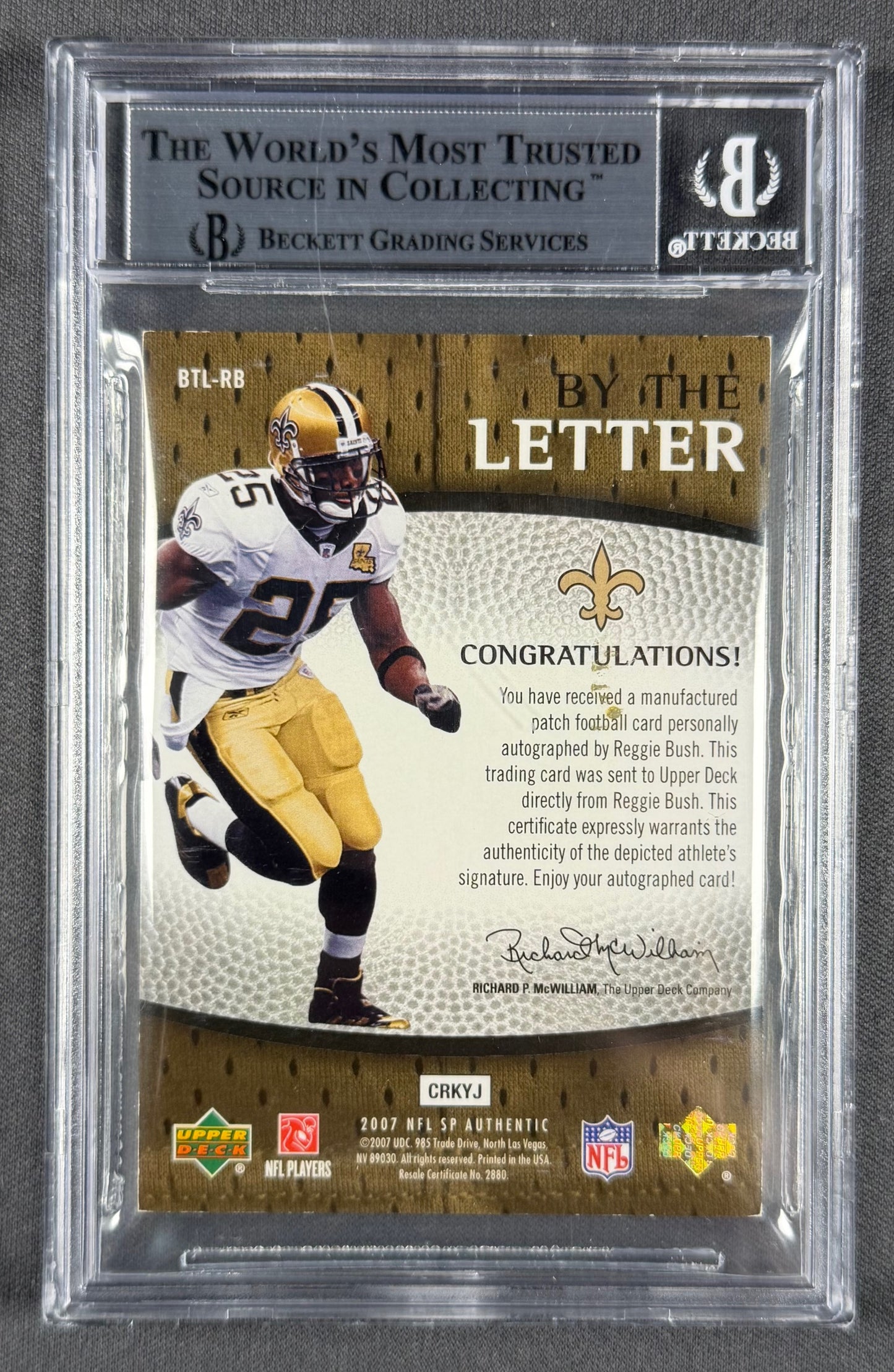 2007 SP Authentic By The Letter Reggie Bush “B” Patch Auto 04/15 – BGS Authentic – Saints