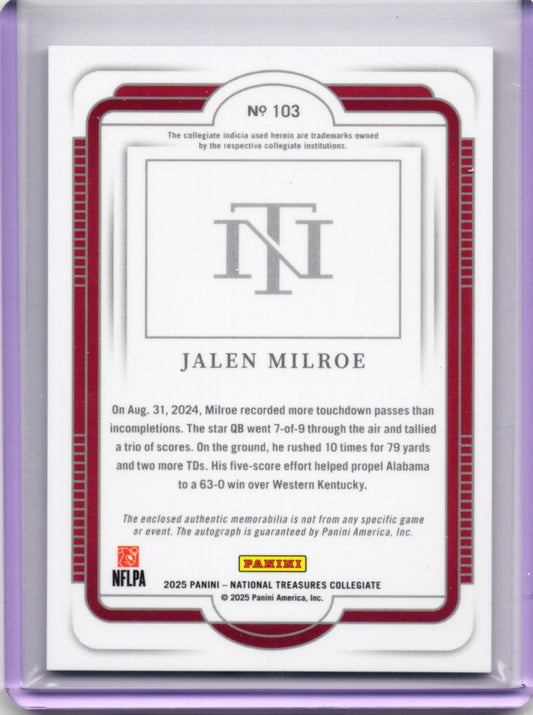 2025 Panini National Treasures Collegiate Jalen Milroe Rookie Patch Auto #103 – Alabama Crimson Tide – 08/25