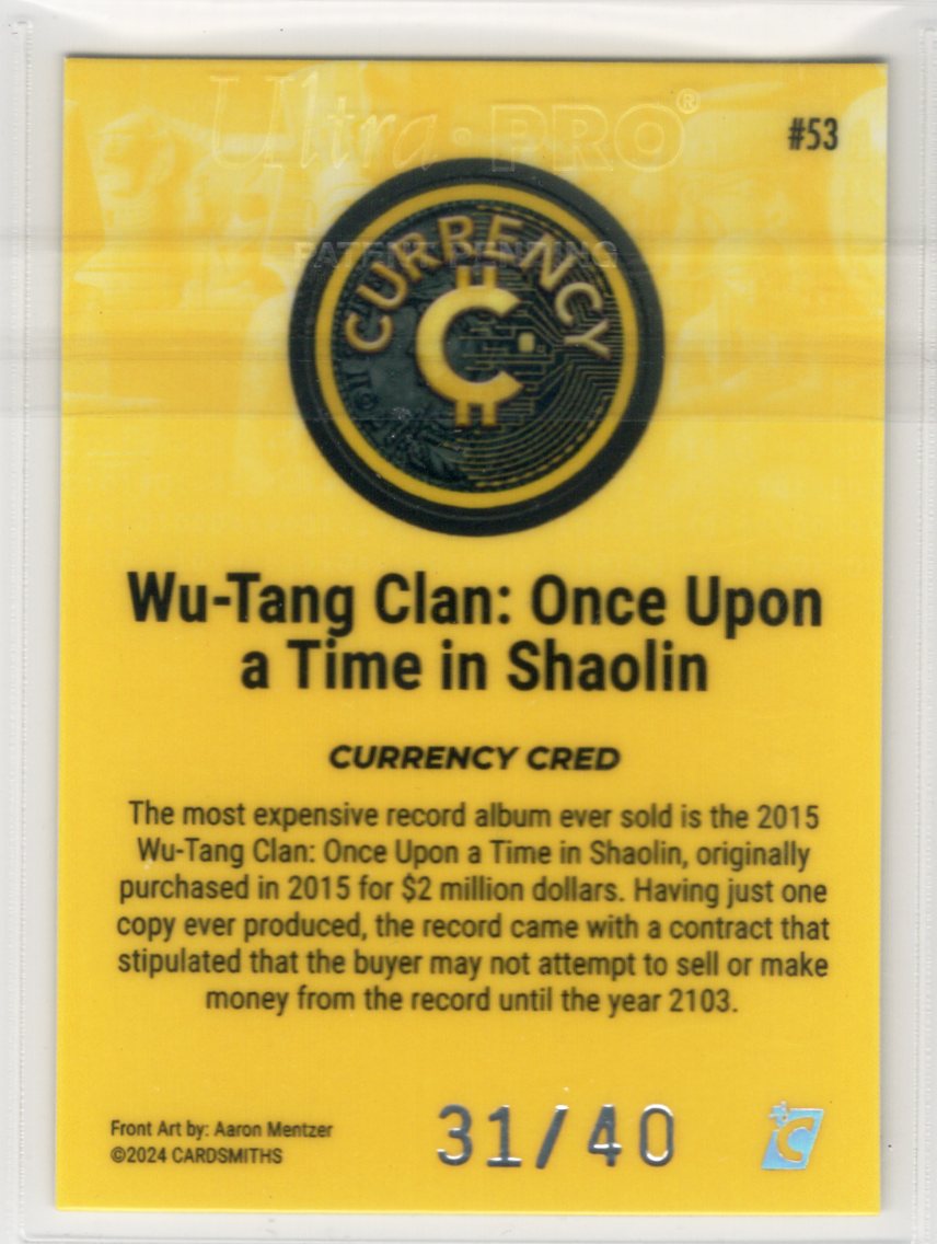 Cardsmiths Series 4 – Wu-Tang Clan: Once Upon a Time in Shaolin #53 – Citrine 31/40