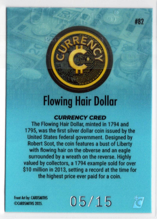 2025 Cardsmiths Series 5 – Flowing Hair Dollar #82 – Aquamarine Gemstone 05/15