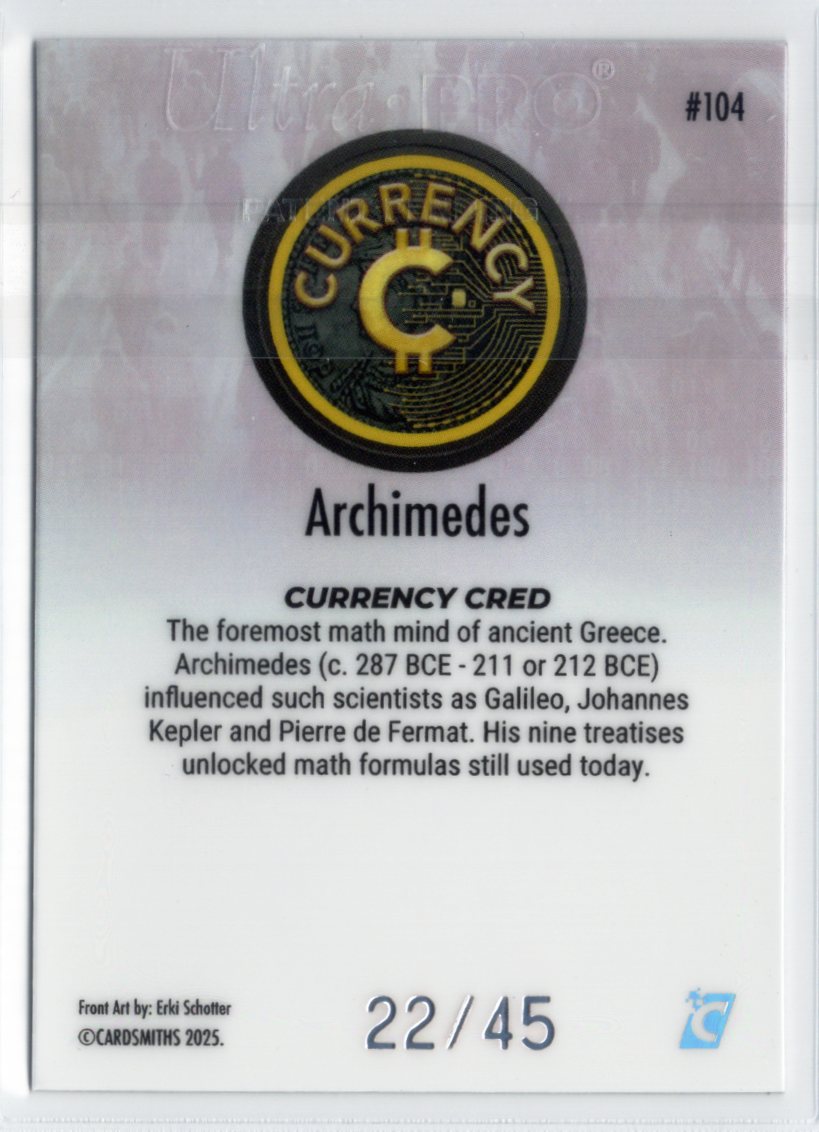 2025 Cardsmiths Series 5 – Archimedes #104 – Opal 22/45