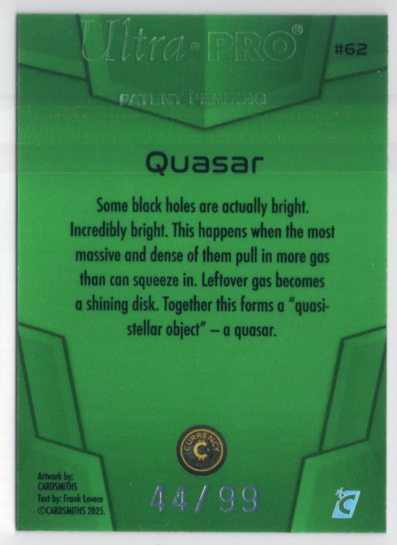 Cardsmiths Space – Galactic Edition – Quasar #62 – Emerald 44/99
