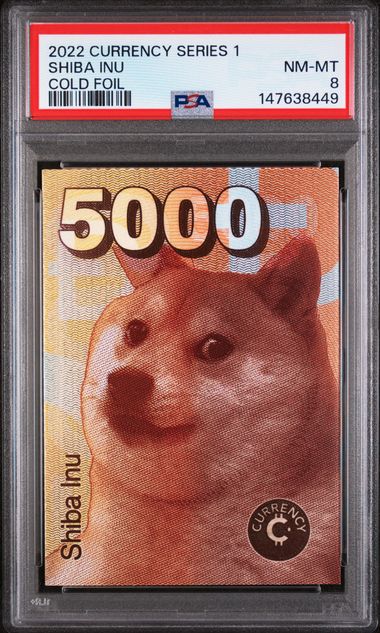 2022 Cardsmiths Currency Series 1 Shiba Inu Cold Foil graded PSA 8 (NM-MT)