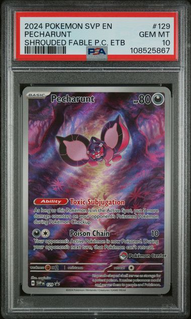 2024 Pokémon SVP English Black Star Promo #129 Pecharunt Shrouded Fable Pokémon Center ETB - PSA 10