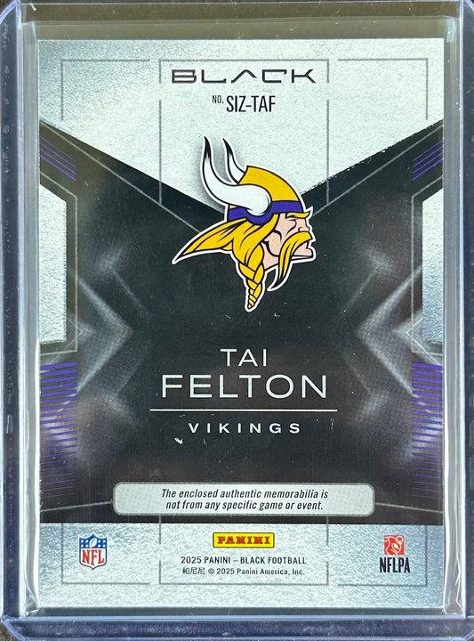 2025 Panini Black – Tai Felton #SIZ-TAF – Sizeable Rookie Patch 27/50
