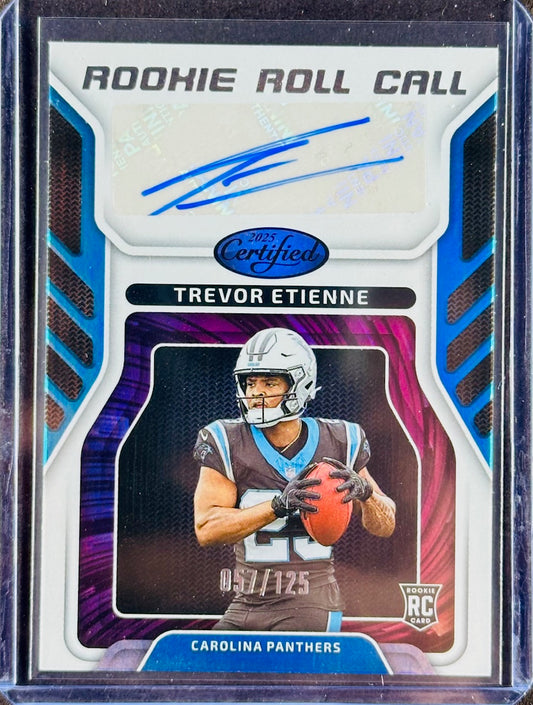 2025 Panini Certified – Trevor Etienne – Rookie Roll Call Auto #RRC-TEE – 057/125 – Panthers – Rookie