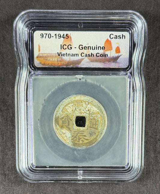 ICG Genuine Vietnam Cash Coin (970–1945) – Ancient Square Hole Coin – Certified Authentic
