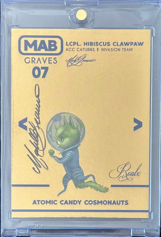Mab Graves - Atomic Candy Cosmonauts #7 Lcpl. Hibiscus Clawpaw (Moon Gold Parallel) /10 - Artist Signed