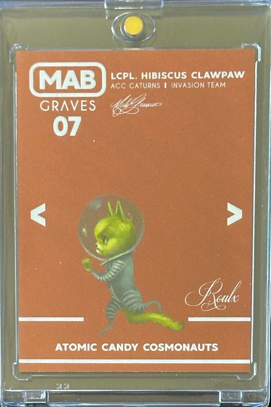 Mab Graves - Atomic Candy Cosmonauts - Lcpl. Hibiscus Clawpaw #7 (Moon Lava Parallel) /50