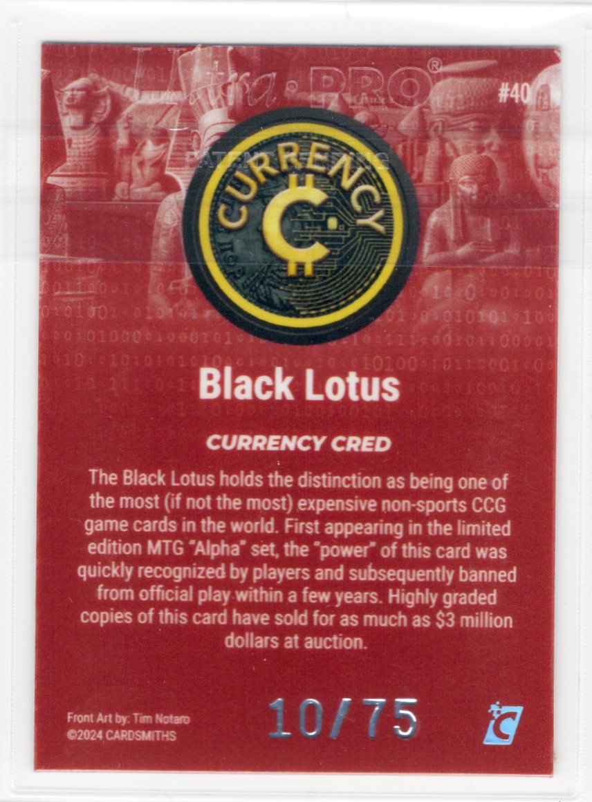 Cardsmiths Series 4 – Black Lotus #40 – Garnet 10/75