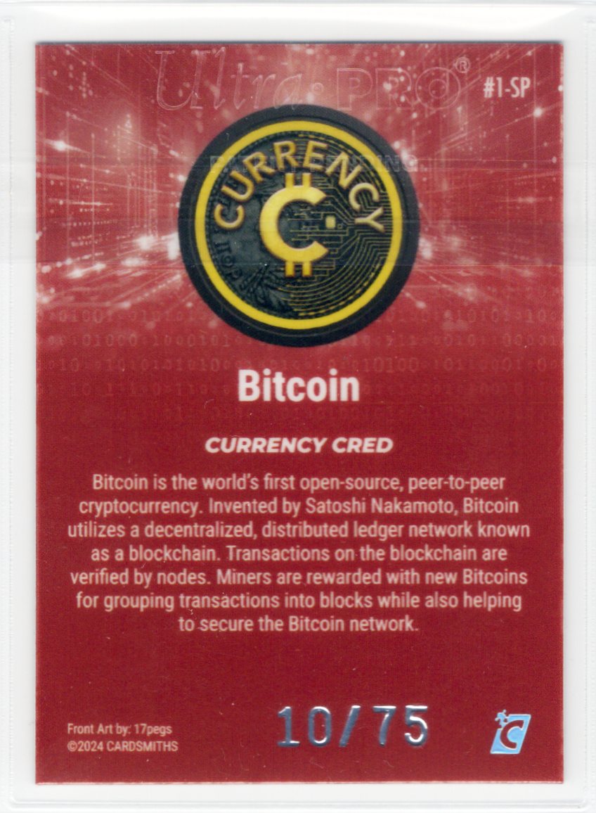 Cardsmiths Series 4 – Bitcoin #1-SP – Garnet 10/75