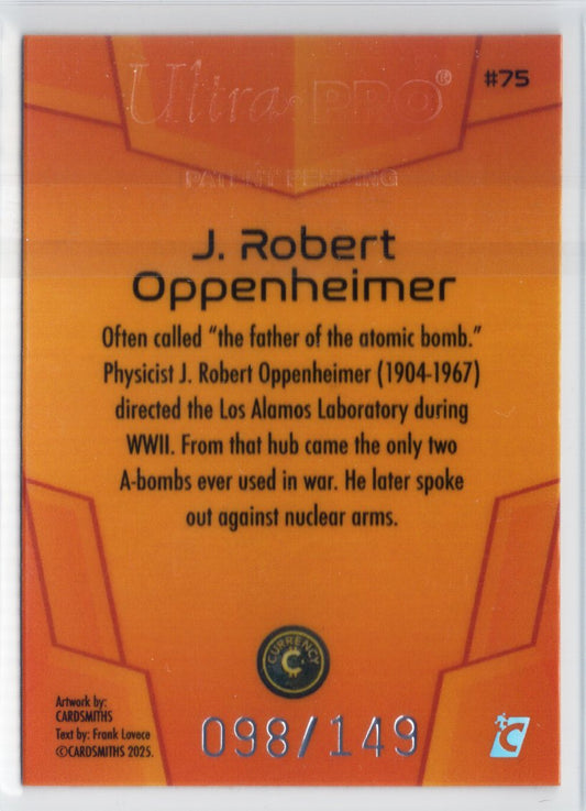 Cardsmiths Space – Galactic Edition – J. Robert Oppenheimer #75 – Beryl 098/149