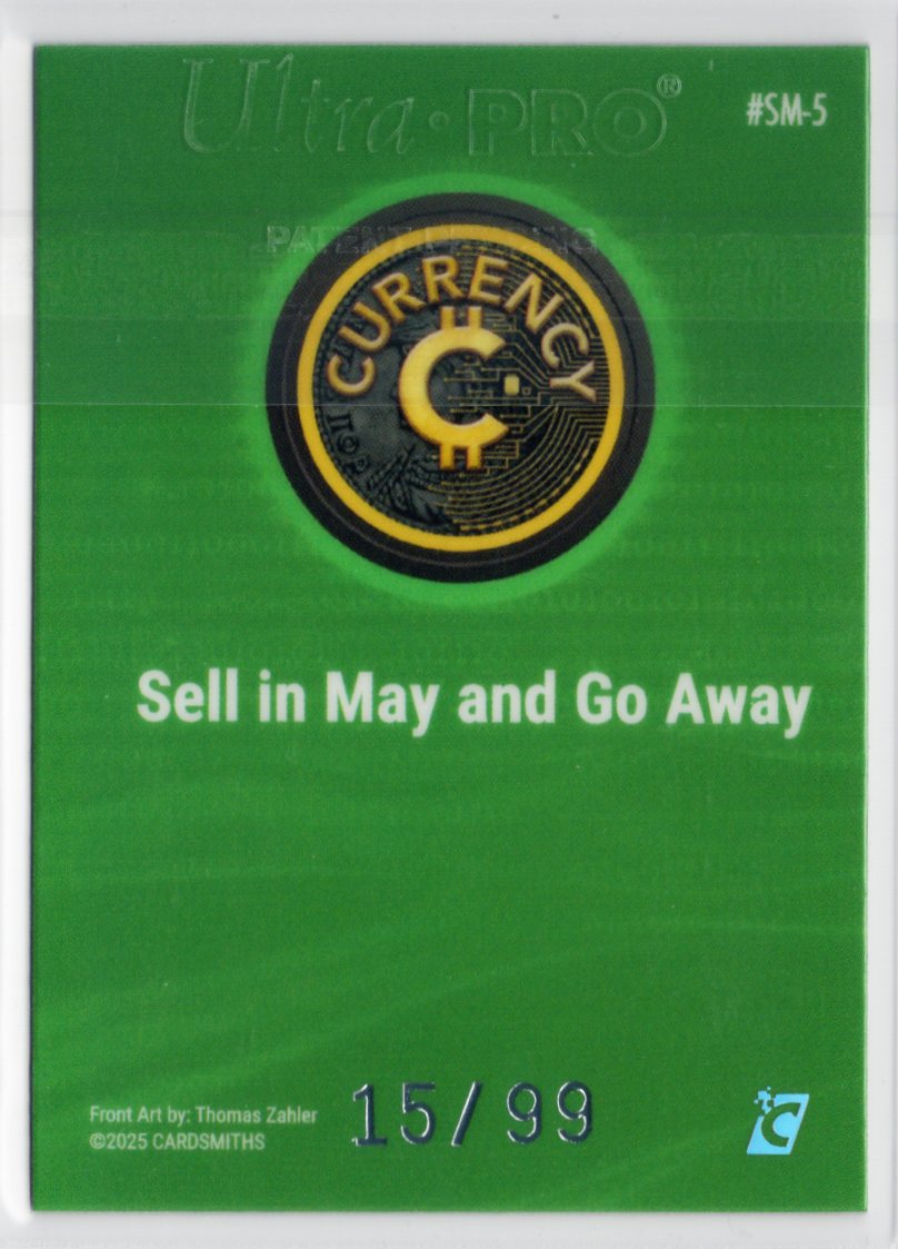 2025 Cardsmiths Summer Series – Sell in May and Go Away – Emerald 15/99