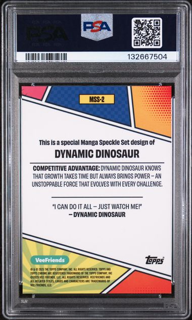 2025 Topps Chrome VeeFriends – Dynamic Dinosaur #2 – Manga Speckle – Last on Print 25/25 – PSA 9